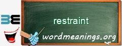 WordMeaning blackboard for restraint